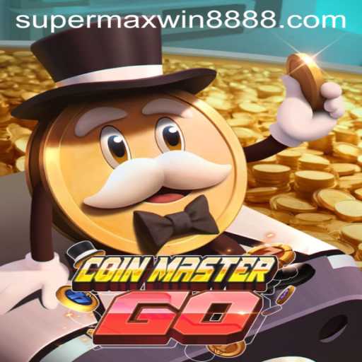 CoinMasterGO: The Exciting World of SUPERMAXWIN888